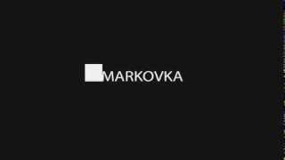 Intro for MARKOVKA