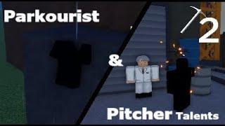 The Parkourist & Pitcher talents! | Refinery Caves  Tutorial