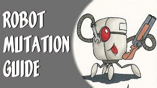 Robot Mutation Guide - Nuclear Throne