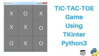 Tic-Tac-Toe Game In Python 3 Using Tkinter (Tutorial)