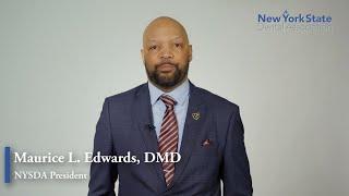 Message to members from NYSDA President Dr. Maurice Edwards