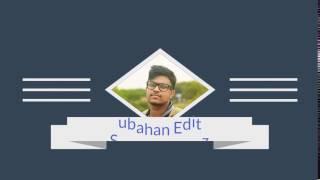 Subahan Editz Youtube Channel Trailer