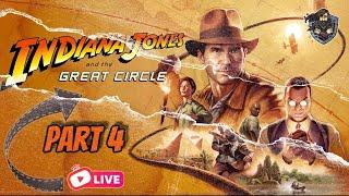 Live - Indiana Jones and the Great Circle - Part 4