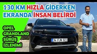 Opel Grandland Uzun Yolda Kaç Litre Yaktı? | Grandland Sürüş İzlenimi