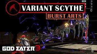 GOD EATER 3 - Variant Scythe Burst Arts