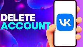 How to Delete Account on VK app on Android or iphone IOS