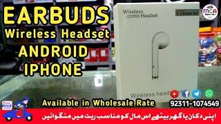 EARBUDS WIRELESS | PRICE IN PAKISTAN | WHOLESALE RATE | WIRELESS HEADSET | ANDROID | IPHONE |MCA PAK