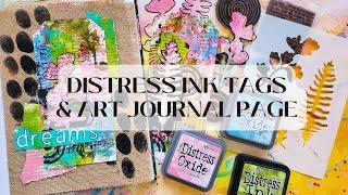 Distress Ink & Oxide Tags & Making a Mixed Media Art Journal Page