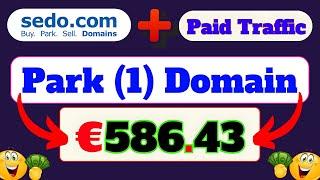 Park 1 Domain & Earn €586+ Monthly  Easy & Fast Earning Method