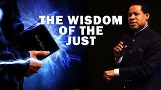 THE WISDOM OF THE JUST | PASTOR CHRIS OYAKHILOME