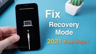 [Free ways] How to Get iPhone out of Recovery Mode 2021