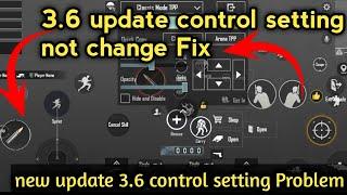 PUBG 3.6 update control setting problem fix ll Pubg classic control setting not change fix