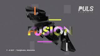 Puls Romania presents FUSION