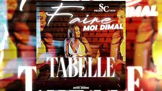 Tabelle - Fer Moi Dimal(Sc production)