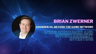 Web3 w/ Me: Web3 Consumer and Entertainment Investing w/ Brian Zwerner