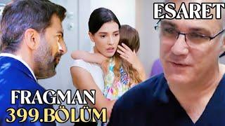 Esaret Dizisi 399.Bölüm Fragmanı ||Redemption Episode 399 ||Orhun Sahra'yı araştıriyor