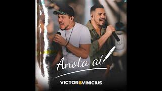 VICTOR E VINICIUS - ANOTA AÍ - #ANOTAAI