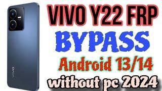 ViVO Y22 ۔ Y22s Frp Bypass Android 13 _14 ViVO (V2206) Google Account Bypass 2024