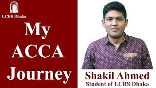 ACCA Journey of Shakil Ahmed | Student of LCBS Dhaka