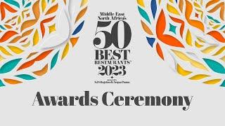 Awards Ceremony: Middle East & North Africa’s 50 Best Restaurants 2023