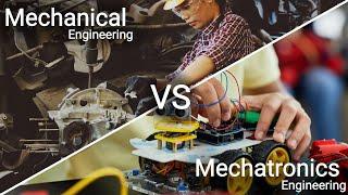 Mechanical VS Mechatronics Engineering || Which one to choose?