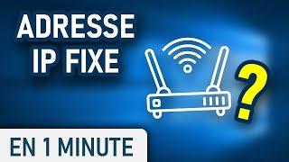 Mettre une adresse IP fixe