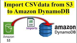 ETL | AWS S3 | DynamoDB | How to import CSV file data from Amazon S3 Bucket to Amazon DynamoDB table