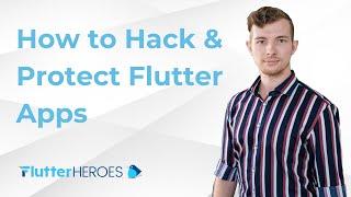 Tomáš Soukal - How to Hack & Protect Flutter Apps | Flutter Heroes 2023 Talk