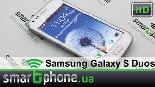 Видео обзор смартфона Samsung Galaxy S Duos S7562