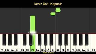 Deniz Üstü Köpürür Melodika Org Notaları