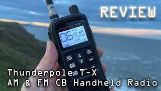 Thunderpole T-X Handheld CB Radio Review - In Depth Look