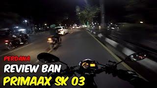 PENGALAMAN PASANG BAN PRIMAAX SK-03 || REVIEW SINGKAT BAN PRIMAAX