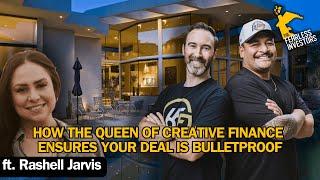 How the Queen of Creative Finance Ensures Your Deal is Bulletproof | Rashell Jarvis