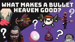 What Makes A Bullet Heaven Good?