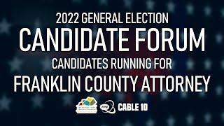Candidate Forum General 2022 | County Attorney