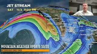 Mountain Weather Update 10/31, Meteorologist Chris Tomer