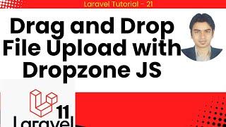 Laravel 11 Drag and Drop File Upload with Dropzone JS