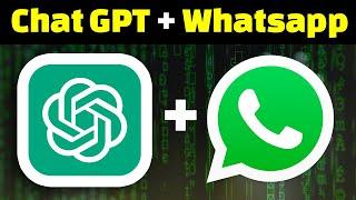 How to Connect Chat GPT and Whatsapp on Windows (Easy Way) 2024