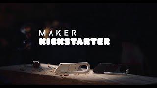 Maker EDC By Giaco Whatever · Exclusive Kickstarter offer · https://kck.st/2tfui7g