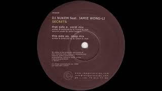 DJ Nukem feat. Jamie Wong‐Li – Secrets (Vocal Mix) [HD]