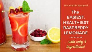 Raspberry Lemonade Recipe For A Crowd | Easy Healthy Raspberry Lemonade - The Mindful Mocktail