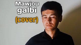 Mawjou galbi موجوع قلبي  (Yuragim og'riyapti)            (LIVE)