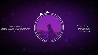 Derae Seely ft. Goldenplaya - Disolation | Chill Beat 2024 | Best Music for Relaxing