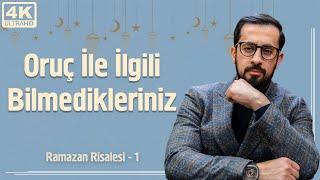 Oruç İle İlgili Bilmedikleriniz - [Ramazan Risalesi 1 - Şeair] | Mehmet Yıldız @hayalhanem