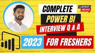  Complete Power Bi Interview Q & A For Freshers - [ Latest 2023 ]