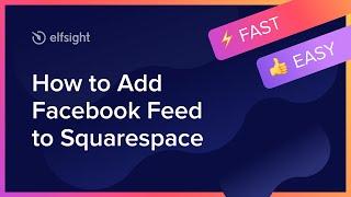 How to Embed Facebook Feed Plugin on Squarespace