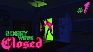 Sorry We're Closed #1 - Beyond the Veil (Surreal, Stylish Survival Horror)