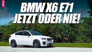 JETZT oder NIE! | BMW X6 E71 E72 BAVMO Gebrauchtwagen-Tipp