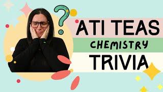 Boost Your TEAS 7 Score: In-Depth Chemistry Trivia with 15 Explained Answers