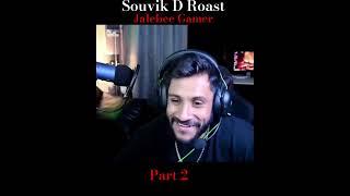 Souvikd Roasts Jalebee Gamer Again! | Part 2 -Spicy Comeback! #souvikd #jalebeeyt #roastshort